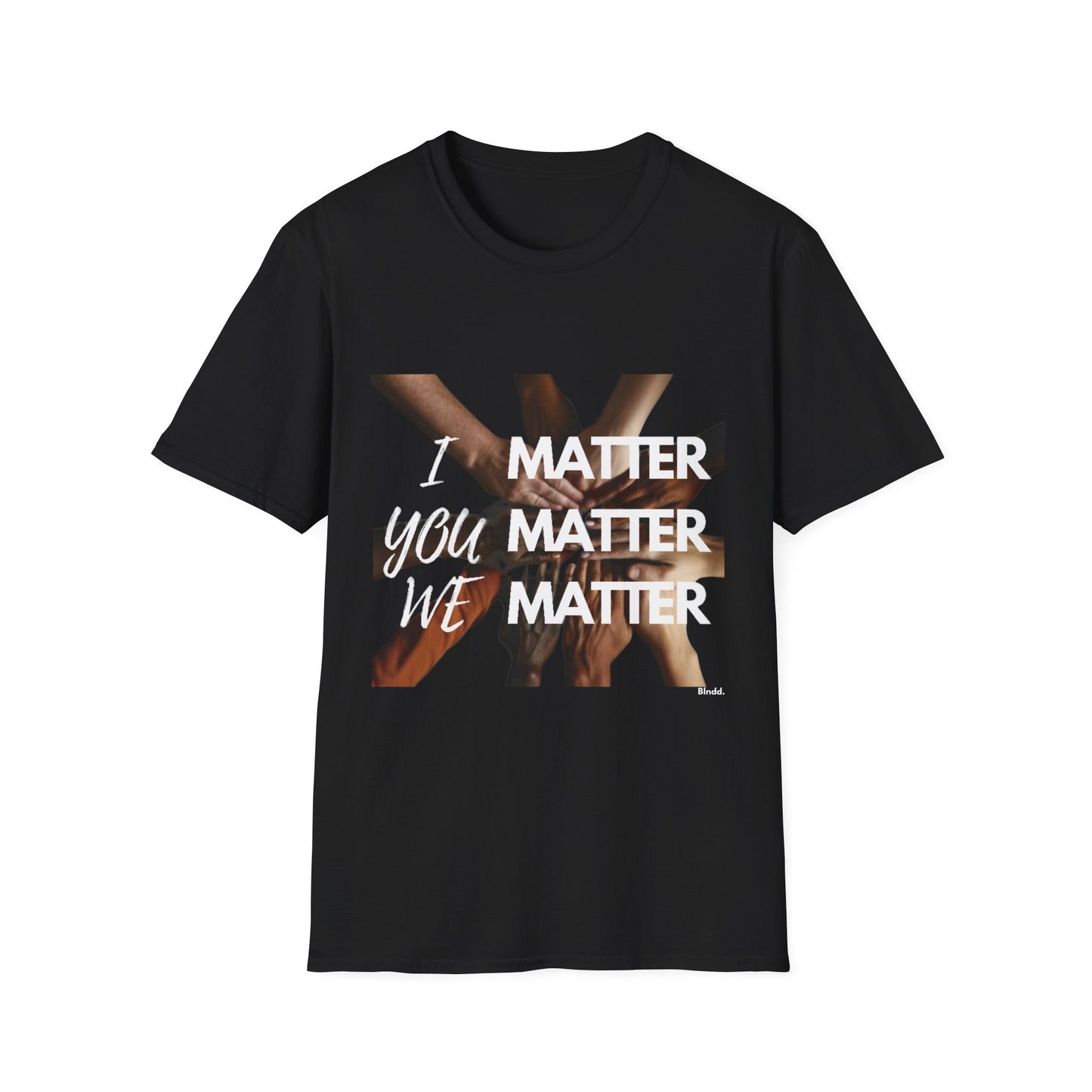 I You We Matter Unisex Softstyle T-Shirt