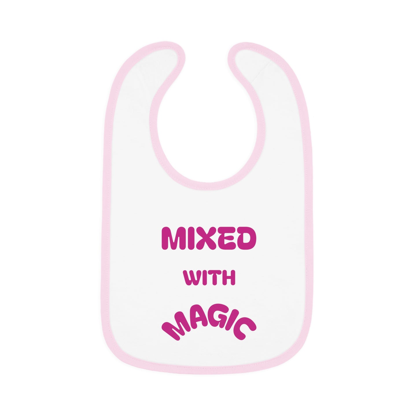 "Mixed with Magic" Baby Bib