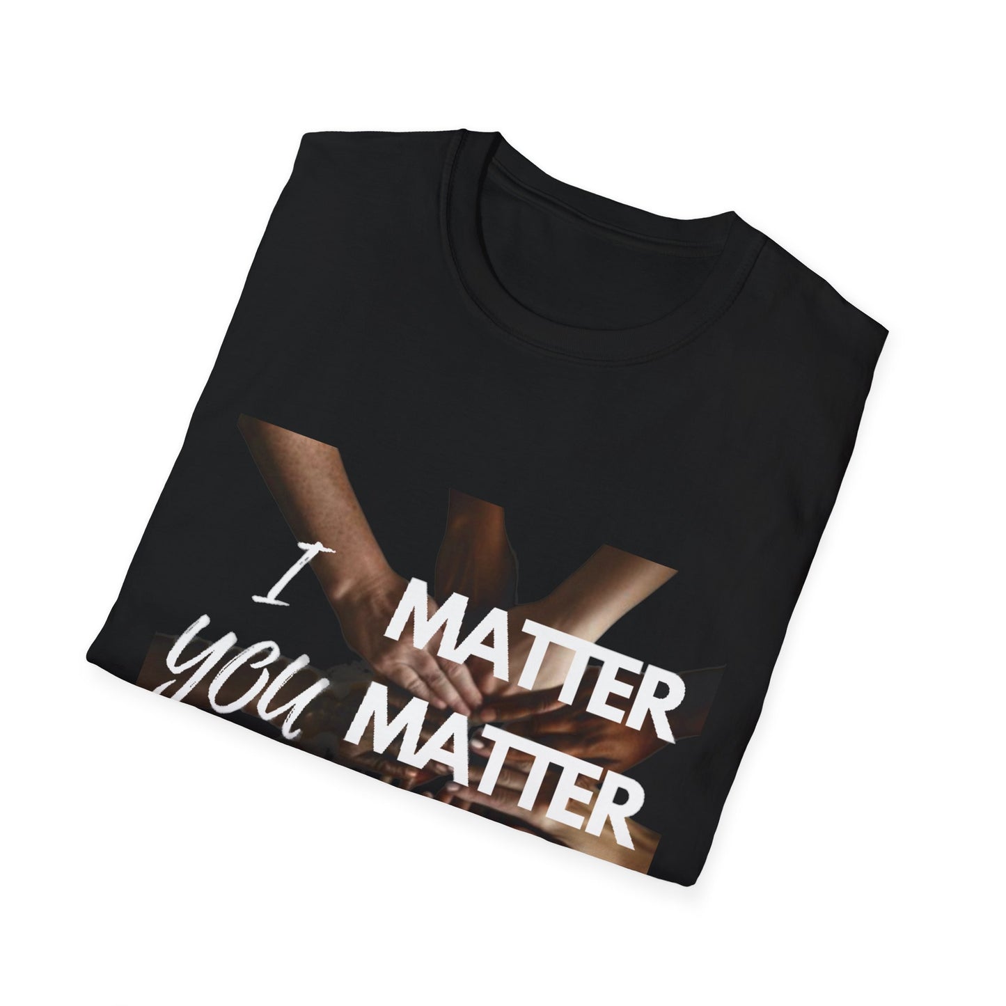 I You We Matter Unisex Softstyle T-Shirt