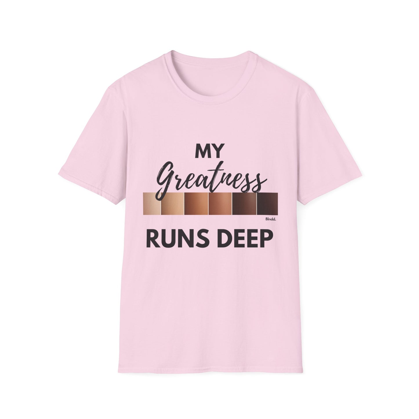 Greatness Runs Deep, Unisex T-Shirt